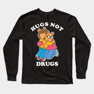 Hugs Not Drugs (Black Tee) Long Sleeve T-Shirt